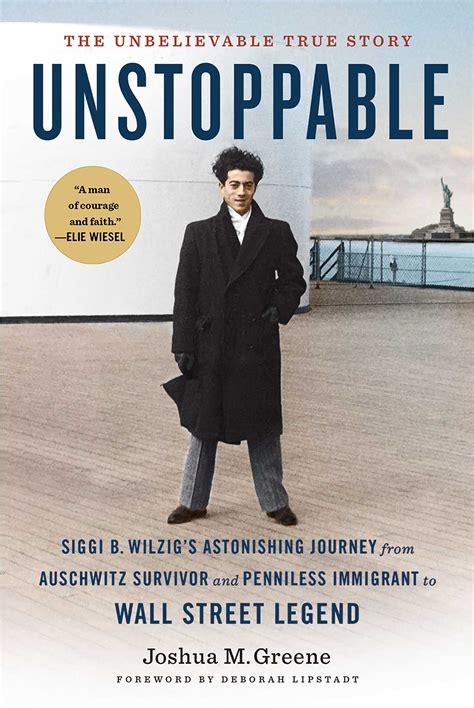 Unstoppable: Siggi B. Wilzig’s Astonishing Journey from Auschwitz ...