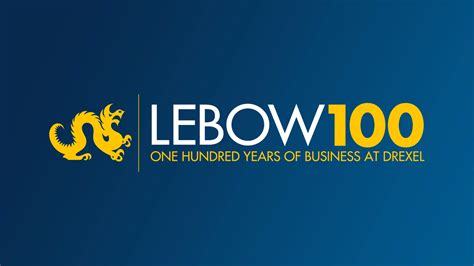 Celebrating 100 Years of Business at Drexel | Drexel University's LeBow College of Business