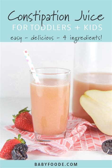 Homemade Constipation Juice for Toddlers + Kids (that they will love to drink!) - Baby Foode