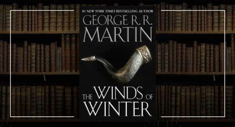 Grr martin the winds of winter - bapcapital