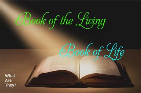 What is the Book of Life and the Book of the Living? | NeverThirsty