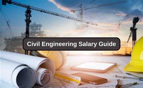 Civil Engineering Salary Guide [2024 Updated]