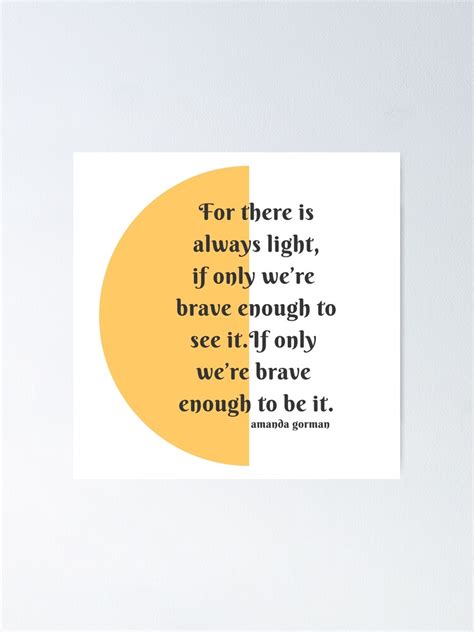 "Amanda Gorman quotes" Poster by artdesign802 | Redbubble