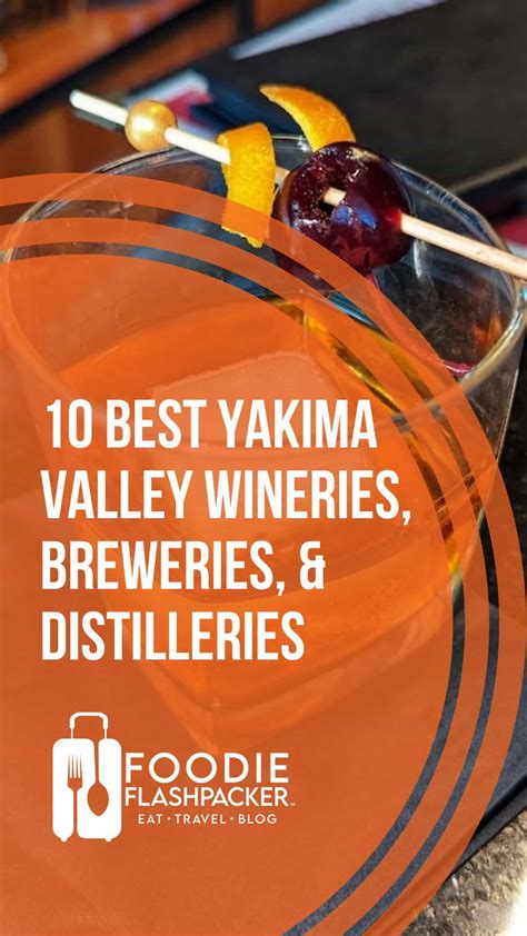 The 10 Best Yakima Valley Wineries, Breweries & Distilleries