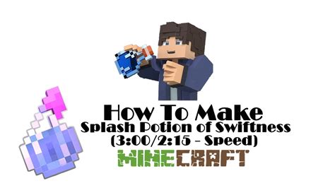 How To Make Splash Potion of Swiftness (3:00/2:15 - Speed) in Minecraft ...