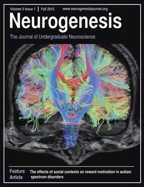 Neurogenesis Fall 2015 by Neurogenesis: The Journal of Undergraduate Neuroscience - Issuu