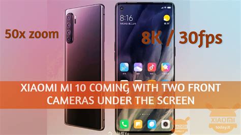 Xiaomi Mi 10 coming with two front cameras under the screen support 8K ...