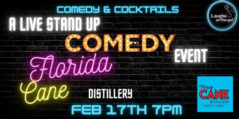 Comedy and Cocktails at Florida CANE Distillery - Live Stand Up Comedy, Tampa FL - Feb 17, 2023 ...