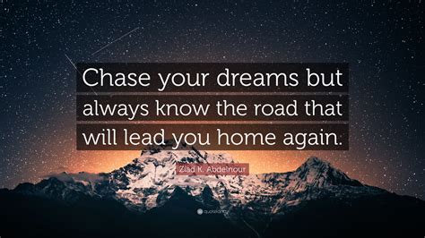 Chase Your Dreams Quotes - Chase Your Dreams with a 2nd career ...