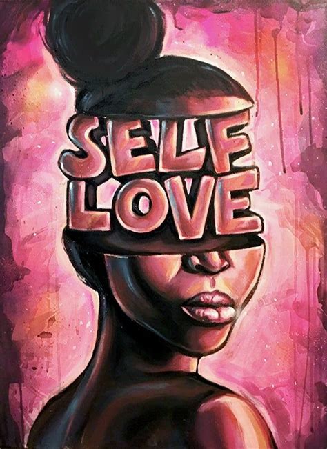 SELF LOVE | Black love art, Black art painting, Black art