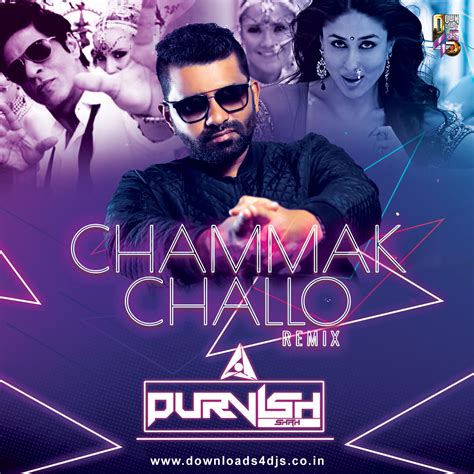 Chammak Challo – DJ PURVISH – REMIX | Downloads4Djs