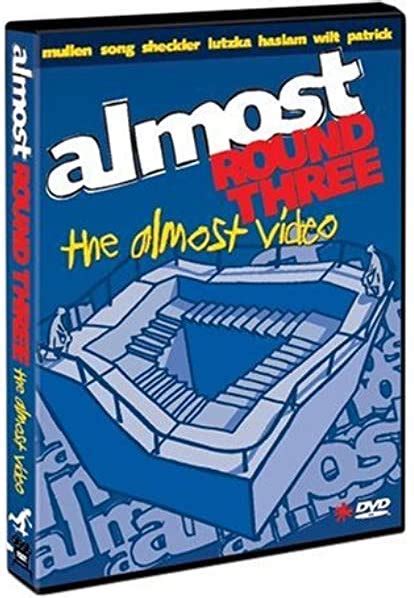 Almost - Round Three | SkateVideoSite