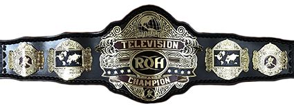 ROH World Television Championship | Pro Wrestling | Fandom