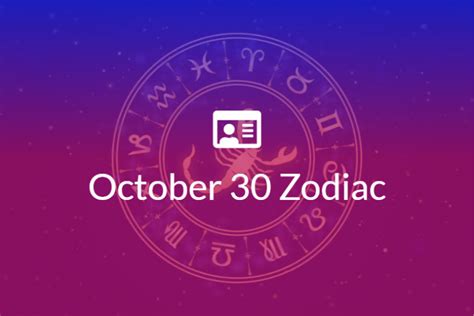 October 30 Zodiac Sign Full Horoscope And Personality