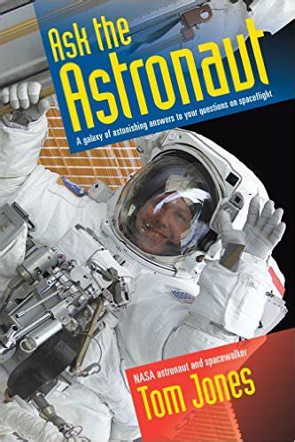 Book Review and Giveaway: Ask the Astronaut - Universe Today