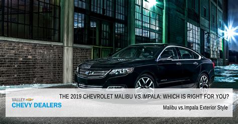 Malibu vs Impala - The Difference Between Malibu and Impala | Valley Chevy