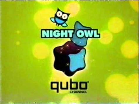 Qubo 2011 Night Owl Commerical (Short Version) - YouTube