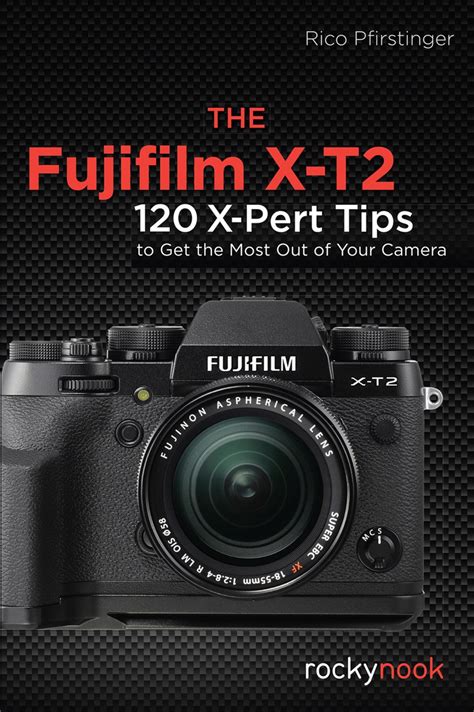 The Best Accessories for the Fujifilm X-T2 – NK