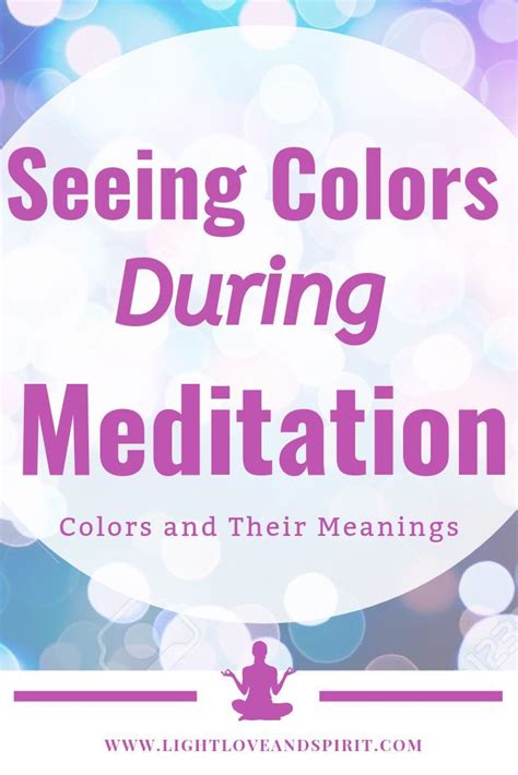 SEEING COLORS IN MEDITATION | What Do The Colors In Meditation Mean? | Meditation benefits ...