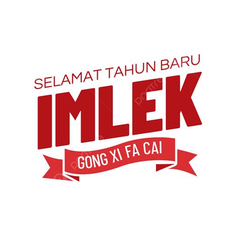 Xi Vector Hd PNG Images, Selamat Tahun Baru Imlek Gong Xi Fa Cai Indonesia, Selamat Tahun Baru ...