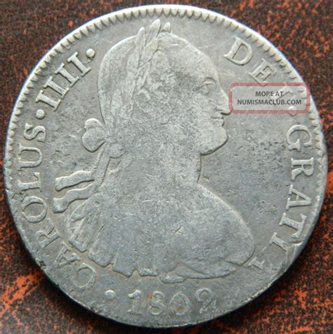 1802 Eight 8 Reales Silver Coin Spain Mexico Ft Carolus Iiii