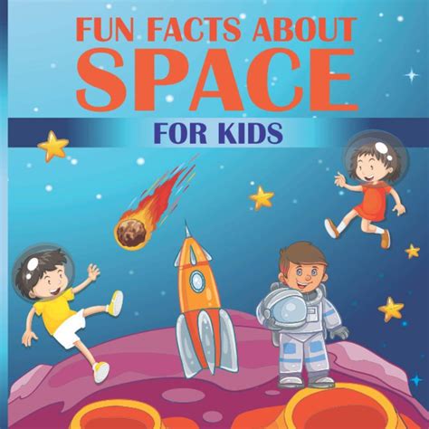 Fun Facts About Space For Kids by Digi World Publishing | Goodreads