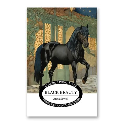 Black Beauty by Anna Sewell | Living Book Press