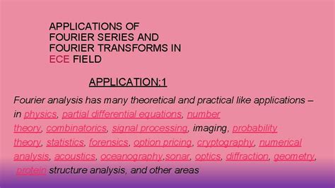 FOURIER SERIES AND FOURIER TRANSFORMS APPLICATIONS INTRODUCTION THE