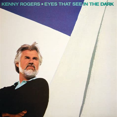 ‎Eyes That See In The Dark - Album by Kenny Rogers - Apple Music