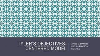 Ralph Tyler Objective Centered Model | PPT