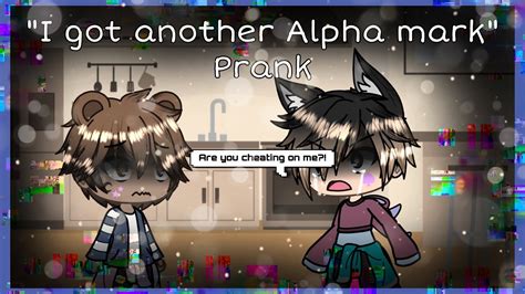 “I got another Alpha mark” Prank on Zero || Dylan X Zero || Gacha Life ...