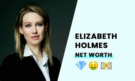 Elizabeth Holmes' Net Worth - Does the ex-Theranos Boss Have Any Money ...