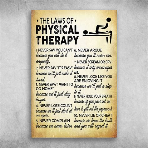 The Laws Of Physical Therapy Never Say I Want To Go Home - FridayStuff