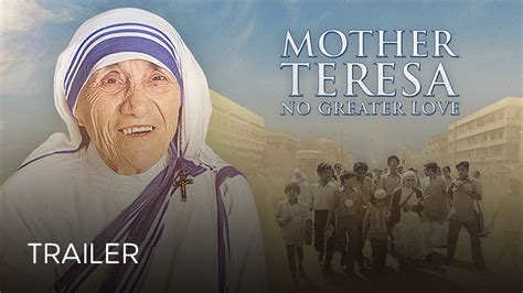 Mother Teresa: No Greater Love Trailer | Landmark Cinemas