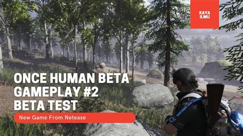 Once Human - Gameplay Beta test #2 #oncehuman - YouTube