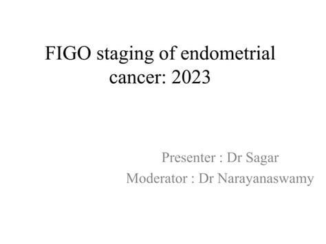 FIGO staging of endometrial cancer.pptx