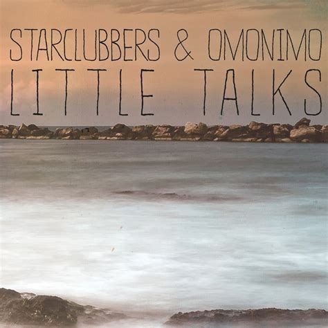 Little Talks - EP“ von Starclubbers & Omonimo bei Apple Music