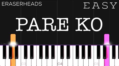 Eraserheads - Pare Ko | EASY Piano Tutorial Chords - Chordify