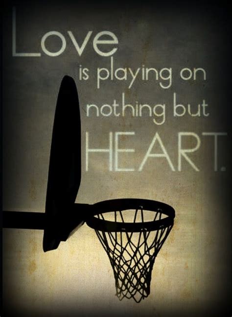 Basketball Love Quotes - ShortQuotes.cc