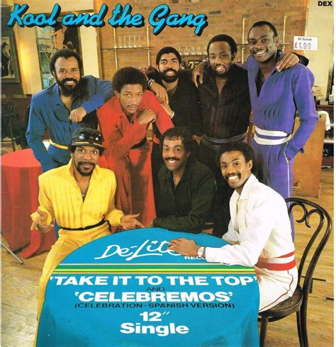 KOOL and the GANG: TAKE IT TO THE TOP b/w CELEBREMOS (2 Track 12 ...