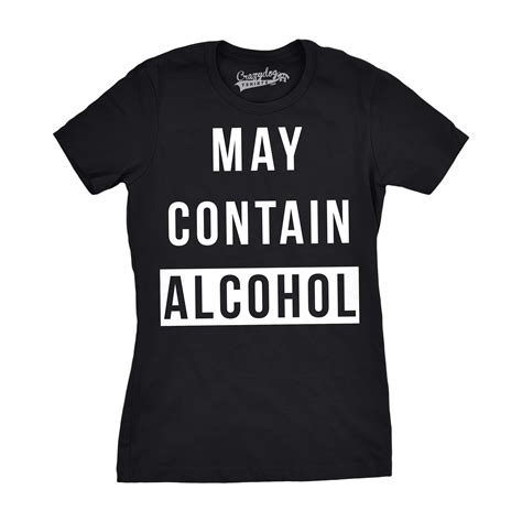 Womens May Contain Alcohol Funny Shirts Hilarious Drinking Novelty Cool T shirt | Funny beer ...