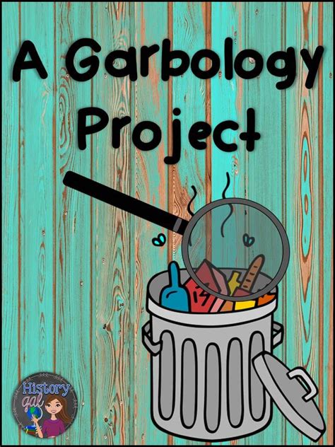 A Garbology Project {Freebie} | Science classroom, 6th grade social studies, Student learning