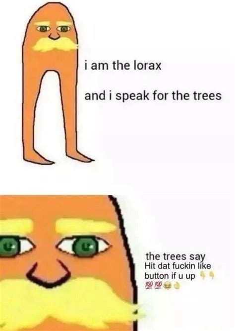 THE LORAX | Dank Memes Amino