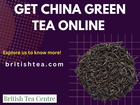 Get China Green Tea Online - British tea center - Medium