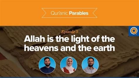 Allah is the Light of the Heavens and the Earth | Qur'anic Parables ...