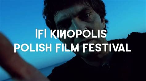 IFI & Kinopolis Polish Film Festival 2022 Trailer