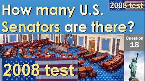 18. How many U.S. Senators are there? (100 Questions for 2008 US ...