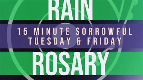 15 Minute Rosary - 2 - Sorrowful - Tuesday & Friday - RAIN - YouTube