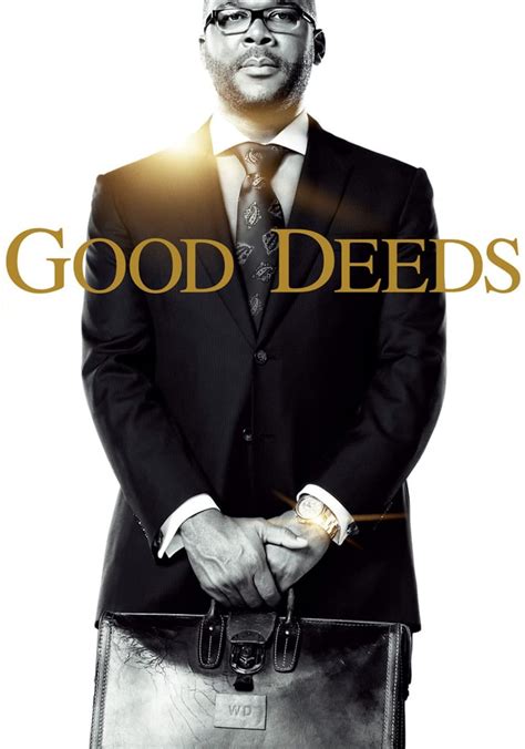 Good Deeds streaming: where to watch movie online?