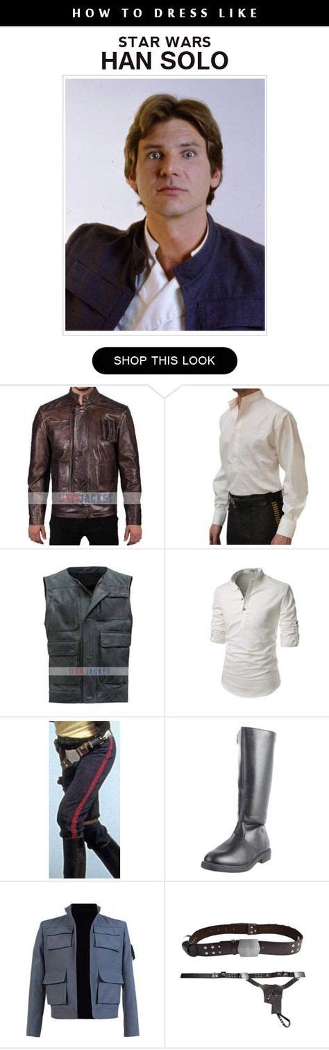 Harrison Ford Han Solo Costume Throughout The Star Wars Series | Han ...